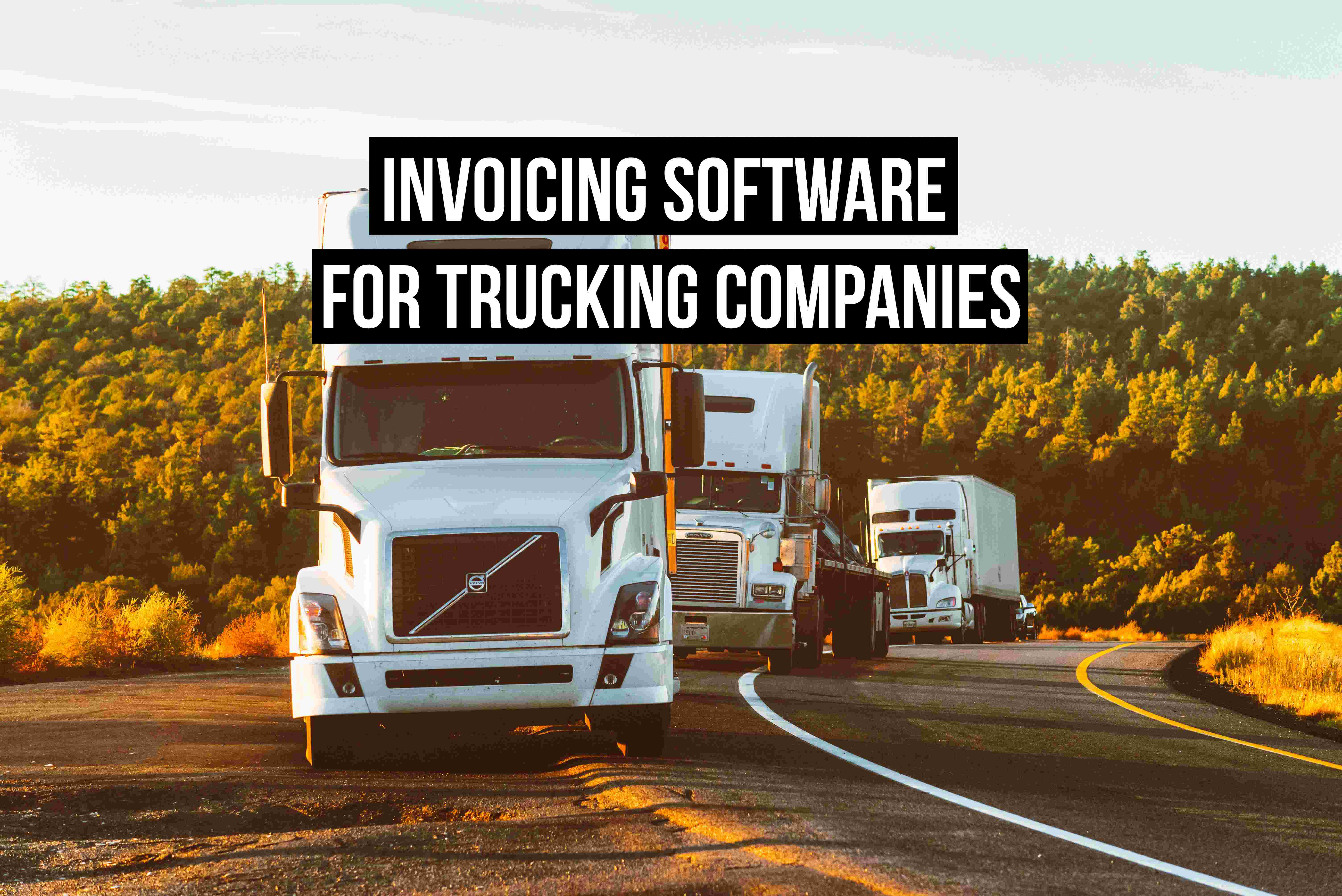 Invoicing software for trucking companies title truck image