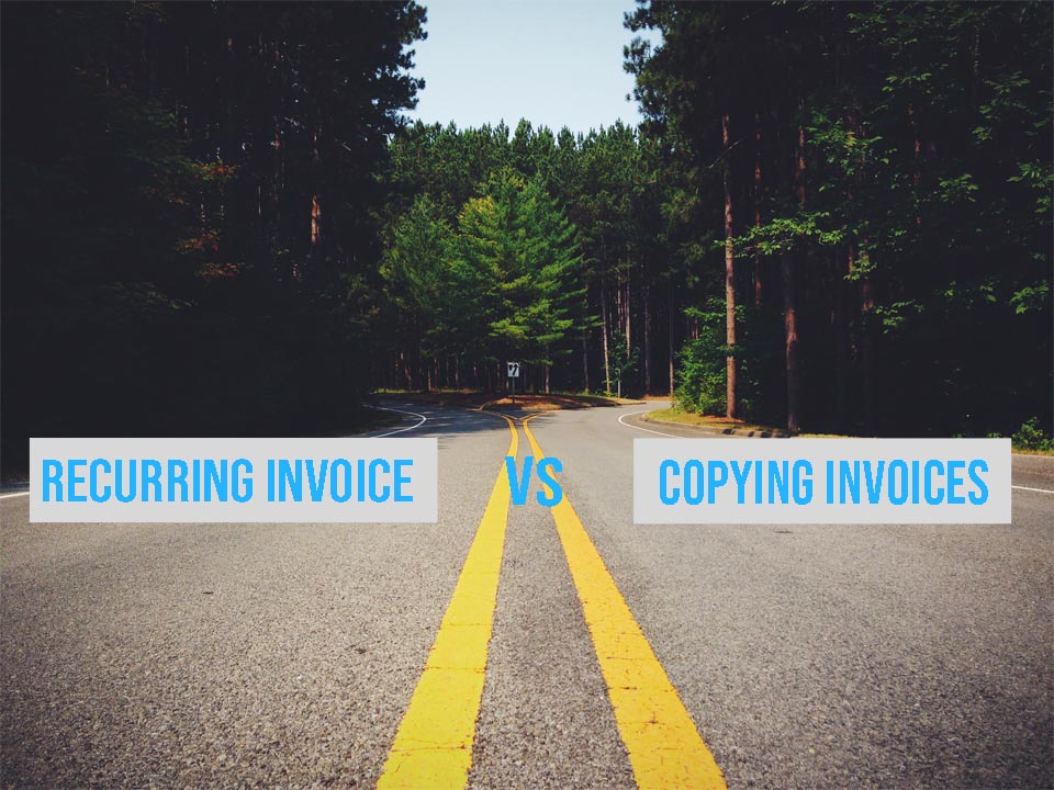 When to use recurring invoices vs copying invoices