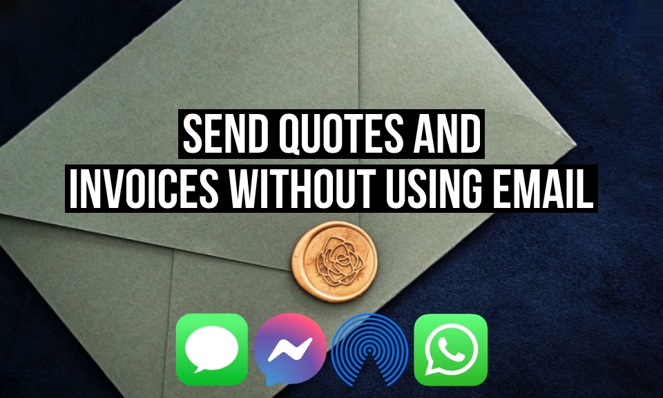 Sending your invoices and quotes without using email - Title image.