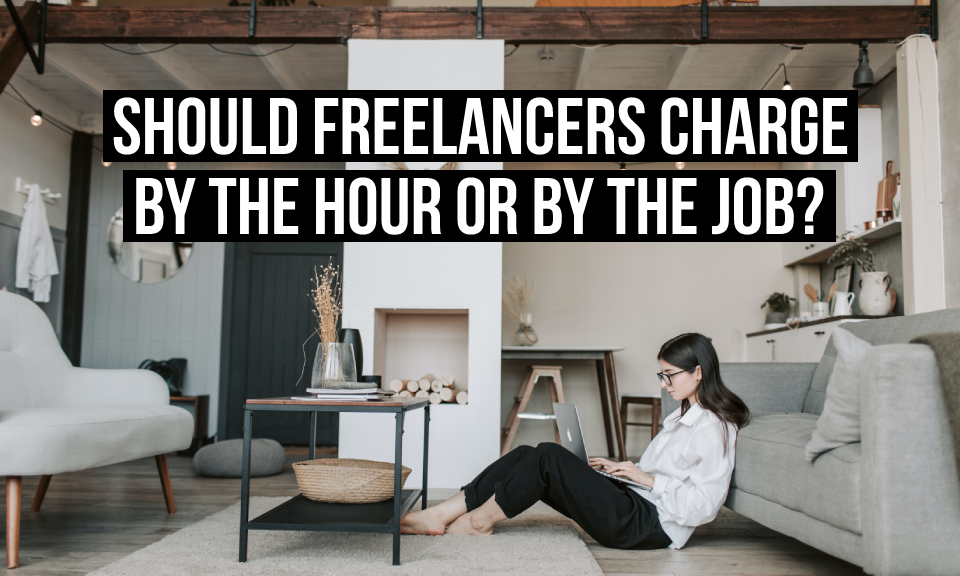 Should freelancers charge by the hour or by the job title image