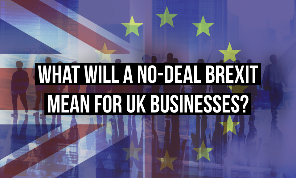 What will a no-deal Brexit mean for UK businesses title image
