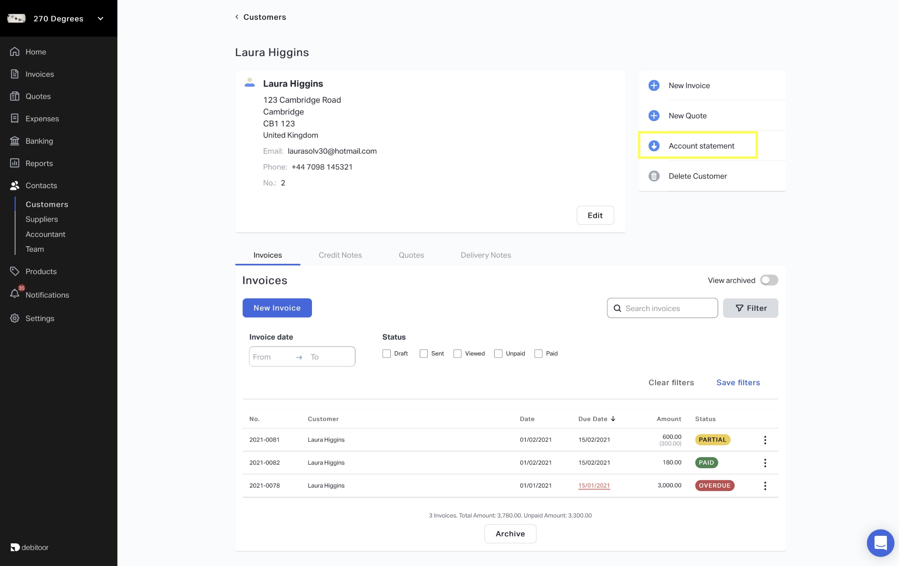 You will find a list of invoices for each customer in the contacts tab. You can download a customer’s account statement here.