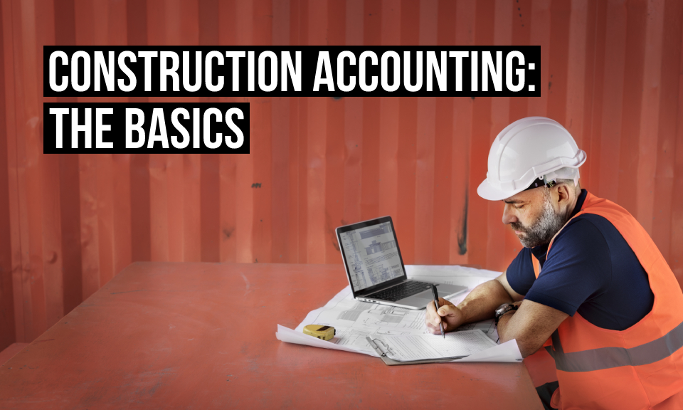 Construction accounting: the basics title image