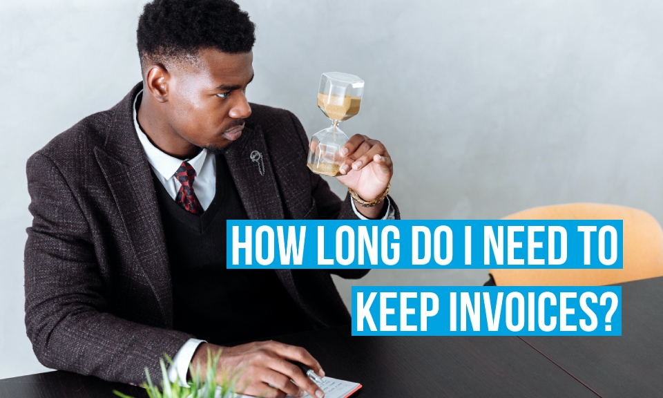 How long do I need to keep invoices? Debitoor Invoicing