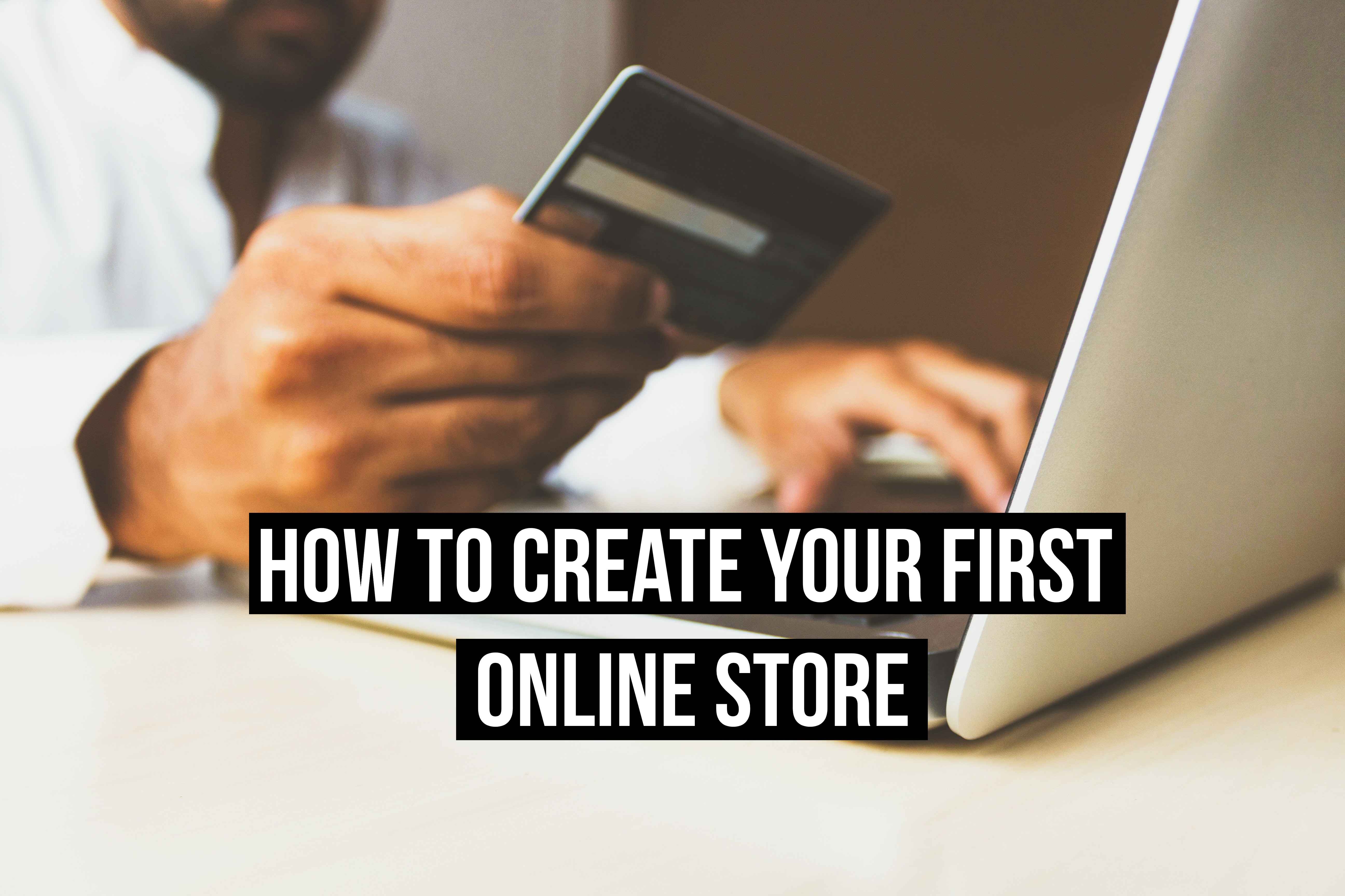 how to create your first online store title image
