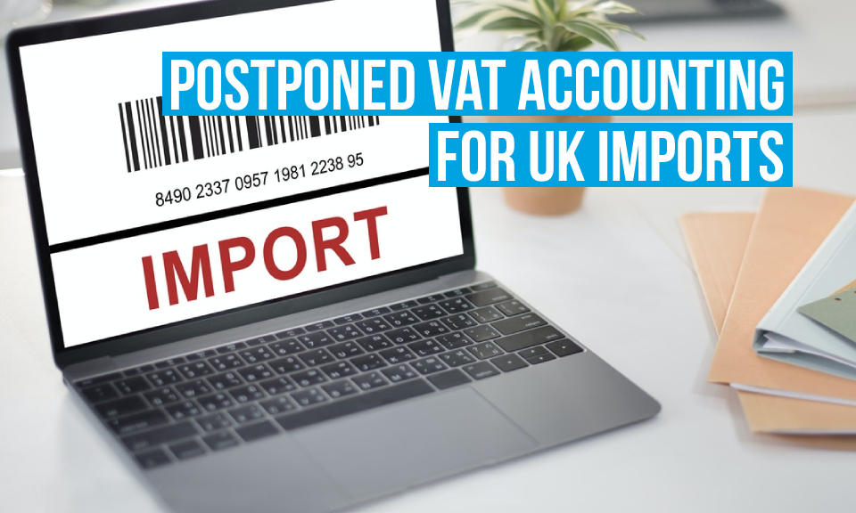 Postponed VAT accounting for UK imports title image